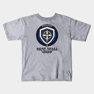 None Shall Pass Kids T-Shirt